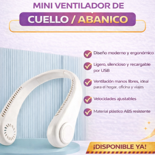 MINI VENTILADOR DE CUELLO / ABANICO